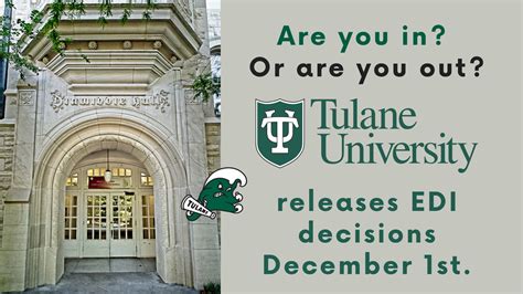 when do tulane decisions come out|tulane regular decision deadline.